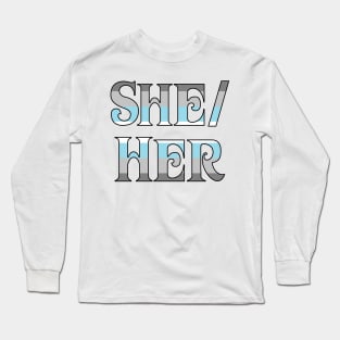 Demiboy She/Her Long Sleeve T-Shirt